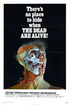 The Dead Are Alive!