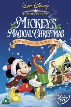 Mickey's Magical Christmas: Snowed in at the House of Mouse