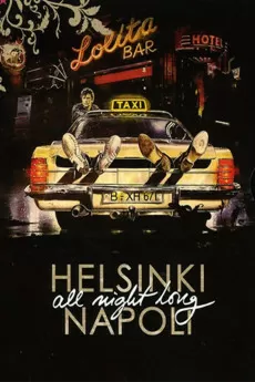 Helsinki-Naples All Night Long