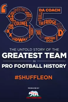 '85: The Greatest Team in Football History