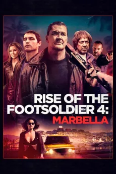 Rise of the Footsoldier: Marbella