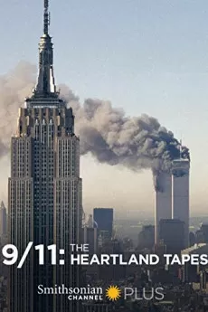 9/11: The Heartland Tapes
