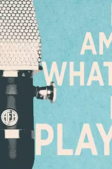 I Am What I Play