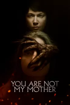 You Are Not My Mother