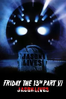 Jason Lives: Friday the 13th Part VI