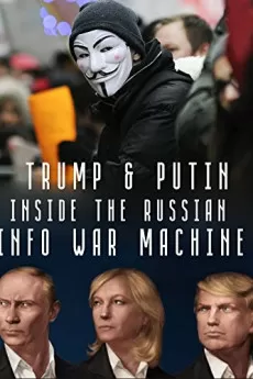 Inside the Russian Info War Machine