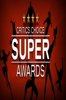 The Critics' Choice Super Awards