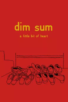 Dim Sum: A Little Bit of Heart