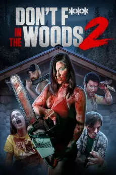 Don't Fuck in the Woods 2