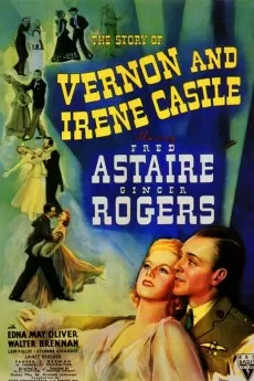 The Story of Vernon and Irene Castle