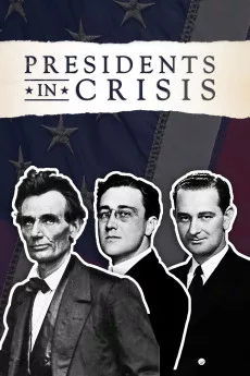 Presidents in Crisis