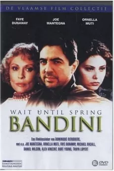 Wait Until Spring, Bandini