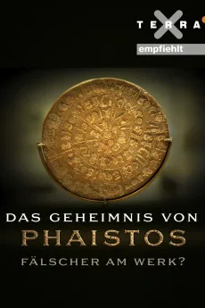 Das Geheimnis von Phaistos - Fälscher am Werk?