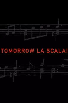 Tomorrow La Scala!