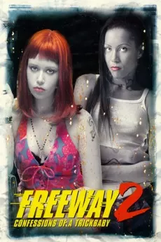 Freeway II: Confessions of a Trickbaby