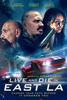 Live and Die in East LA