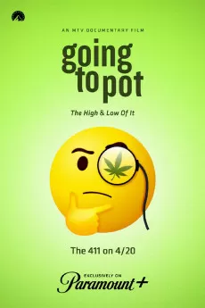 Going to Pot: The Highs and Lows of It