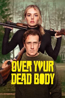 Over Your Dead Body