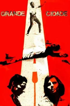 A Grande Cidade ou As Aventuras e Desventuras de Luzia e Seus 3 Amigos Chegados de Longe