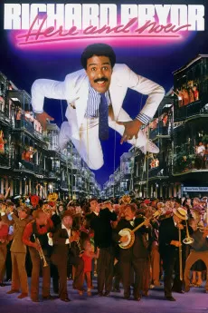 Richard Pryor... Here and Now