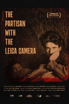 The Partisan with the Leica Camera