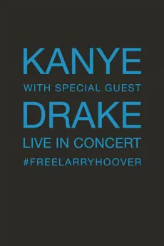 Kanye with Special Guest Drake Free Larry Hoover Benefit Concert