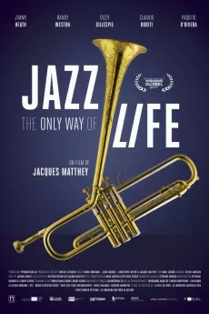 Jazz: The Only Way of Life