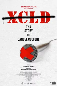 The Turning Point: XCLD: The Story of Cancel Culture