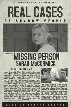 Real Cases of Shadow People The Sarah McCormick Story