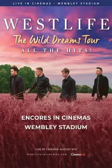 Westlife: Live at Wembley Stadium