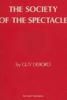 La société du spectacle