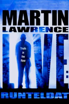 Martin Lawrence Live: Runteldat