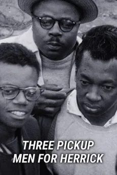 Three Pick-up Men for Herrick
