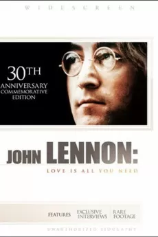 John Lennon: Love Is All You Need