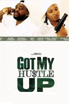 Got My Hustle Up