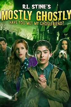 Mostly Ghostly: Have You Met My Ghoulfriend?