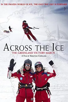 Across the Ice: The Greenland Victory March