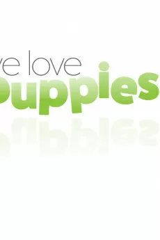 We Love Puppies