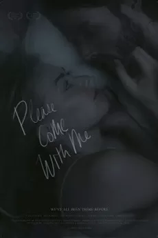 Please Come With Me
