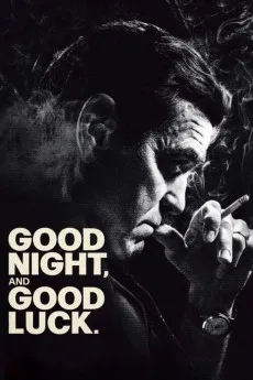Good Night, and Good Luck.
