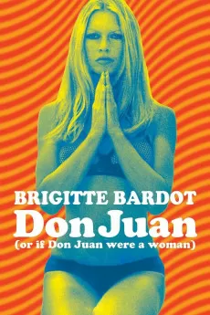 Don Juan, or If Don Juan Were a Woman