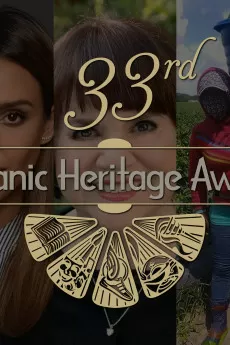 33rd Hispanic Heritage Awards