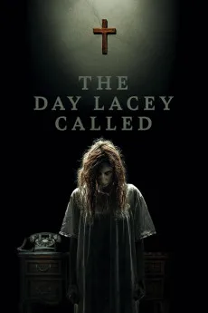 The Day Lacey Called