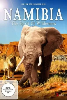 Namibia - The Spirit of Wilderness