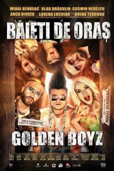 Baieti de oras: Golden Boyz