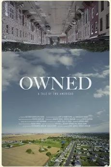 Owned, A Tale of Two Americas