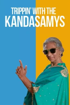 Trippin' with the Kandasamys (2021)