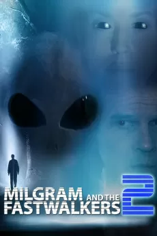 Milgram and the Fastwalkers 2