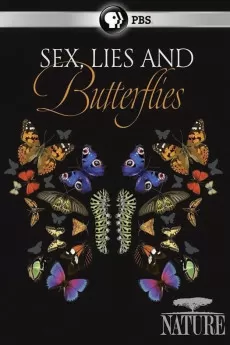 Nature Sex, Lies and Butterflies
