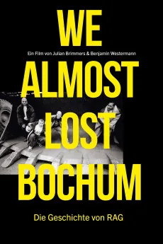 We Almost Lost Bochum